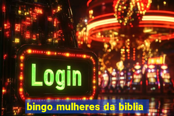 bingo mulheres da biblia